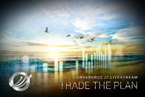 "Trade the Plan" Conference--LIVESTREAM